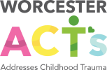 Worcester Addresses Childhood Trauma